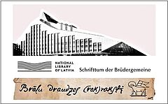 NL_2022-04_Lettland__Ausstellung_zum_Herrnhuter_Schrifttum